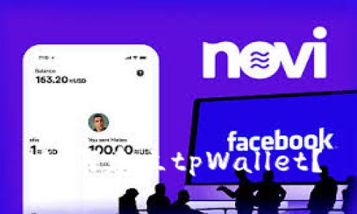 如何建立tpWallet?