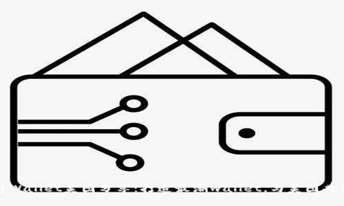 tpWallet美图分享:打造最潮wallet,与美图共享